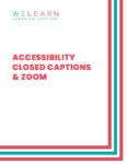 Accessibility Closed Captions and Zoom
